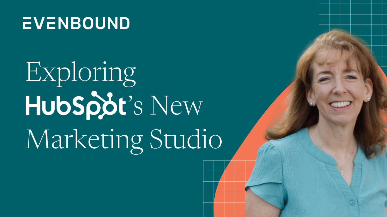 Exploring HubSpot’s New Marketing Studio