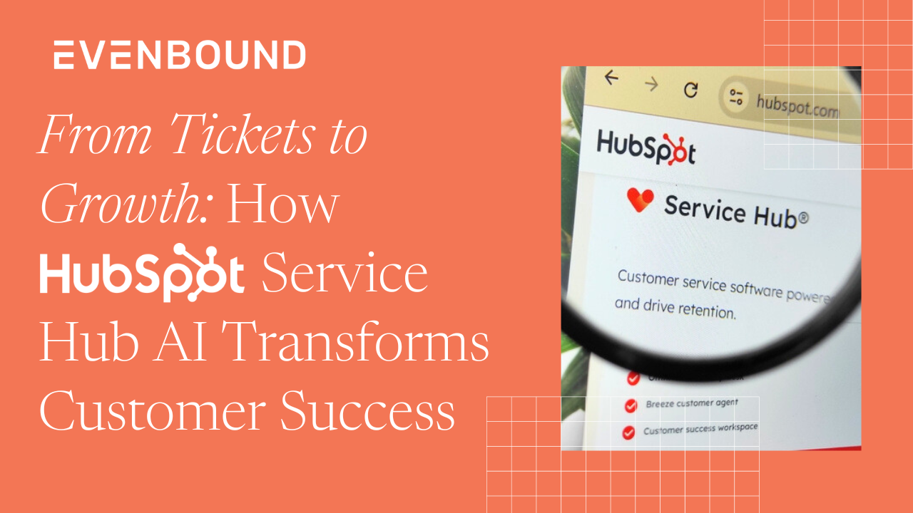 From Tickets to Growth How HubSpot Service Hub AI Transforms Customer Success