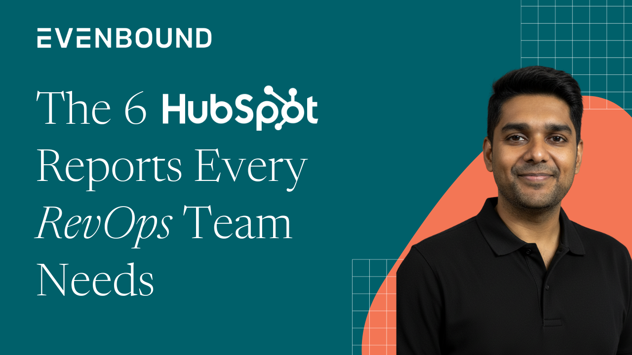 The 6 HubSpot Reports Every RevOps Team Needs