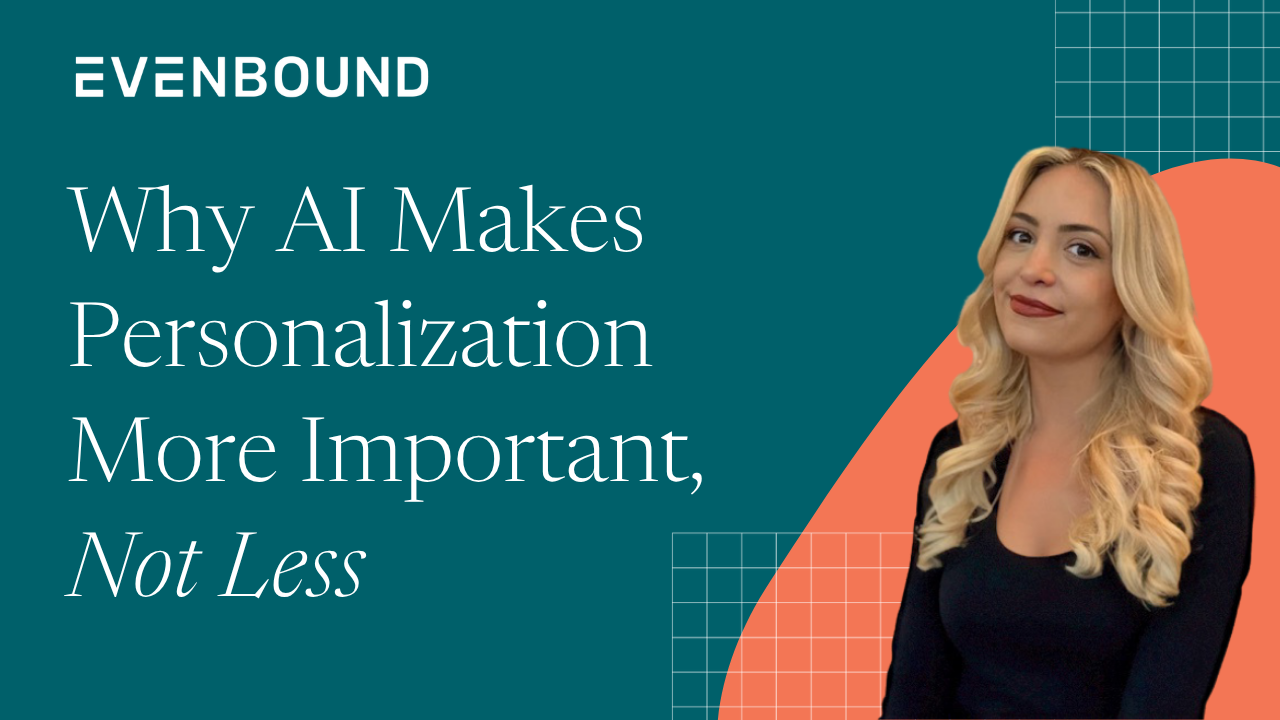 Why AI Makes Personalization More Important, Not Less