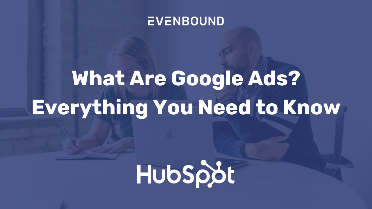 What Are Google Ads?